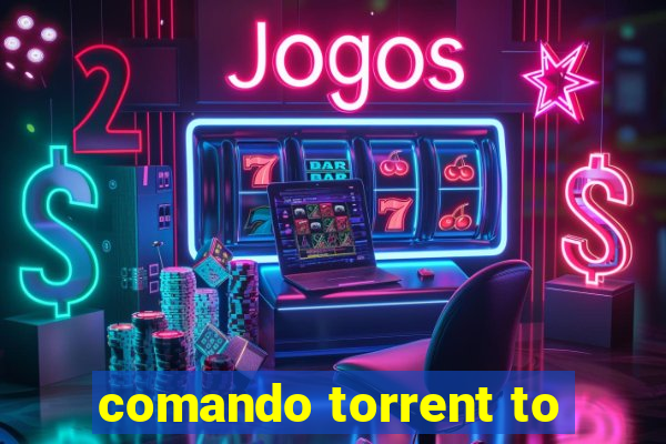 comando torrent to